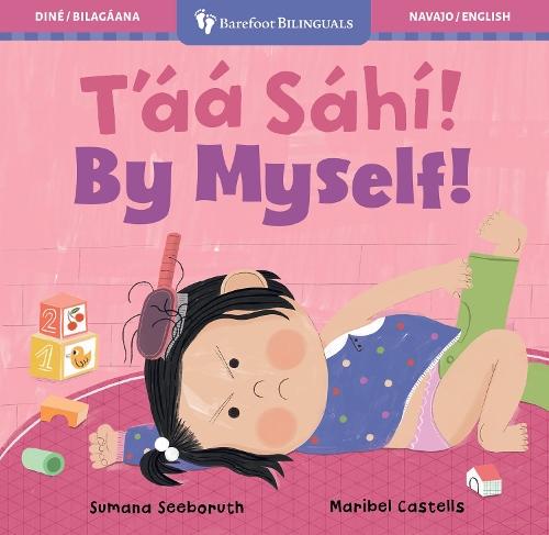 By Myself! (Bilingual Navajo & English)