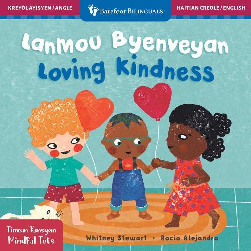 Mindful Tots: Loving Kindness (Bilingual Haitian Creole & English)