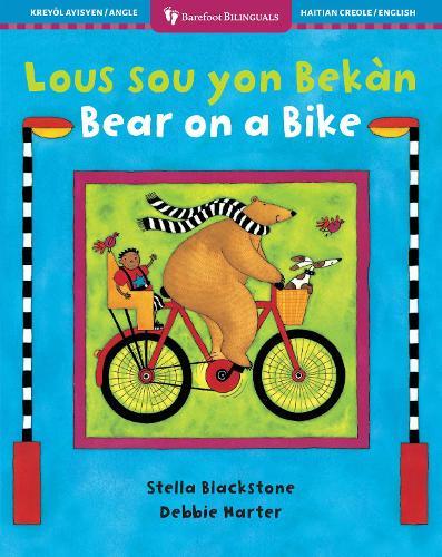 Bear on a Bike (Bilingual Haitian Creole & English)