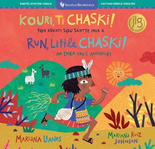 Run, Little Chaski! (Bilingual Haitian Creole & English)