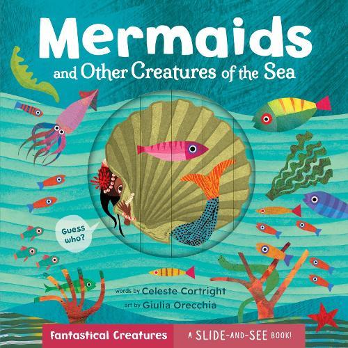Mermaids and Other Creatures of the Sea