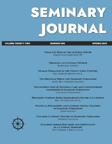 Seminary Journal: Volume 22 Number One Spring 2025