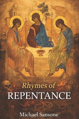 Rhymes of Repentence: (Larger Version)