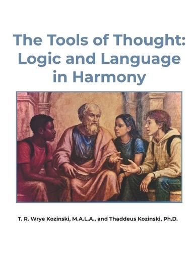 The Tools of Thought: Logic and Language in Harmony