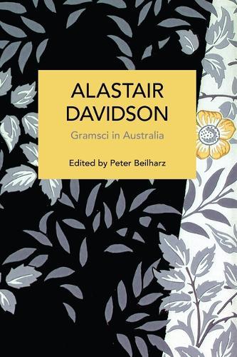Alastair Davidson: Gramsci in Australia