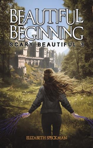 Beautiful Beginning: Scary Beautiful 3