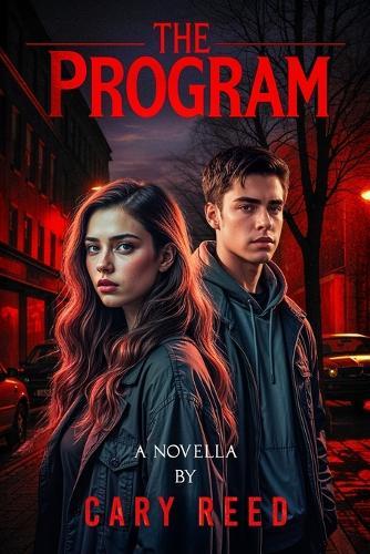 The Program: A Novella