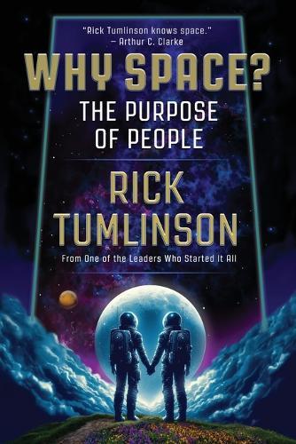 Why Space?: The Purpose of People