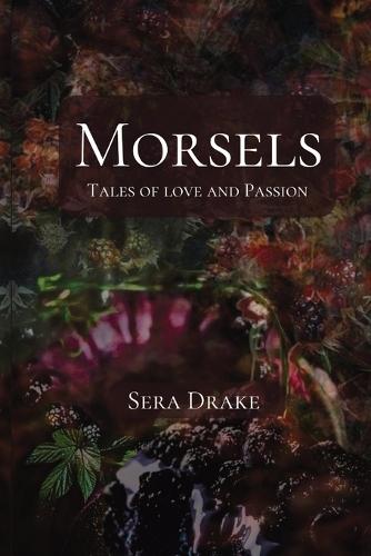 Morsels: Tales of Love and Passion