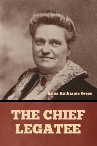 The Chief Legatee