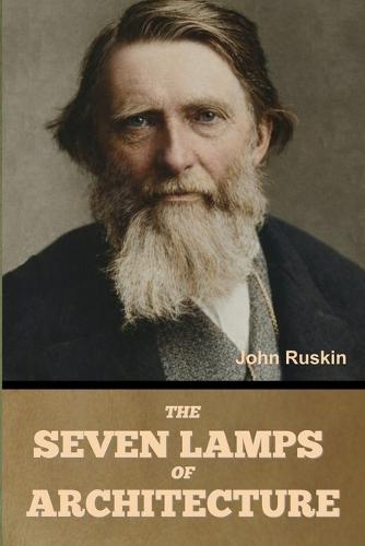 The Seven Lamps of Architecture