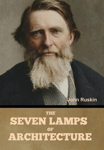 The Seven Lamps of Architecture
