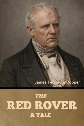The Red Rover: A Tale
