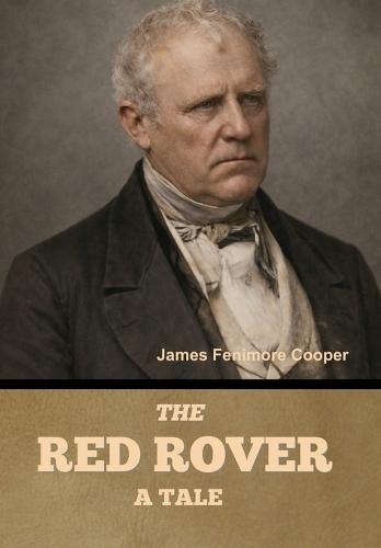 The Red Rover: A Tale