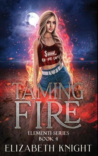 Taming Fire