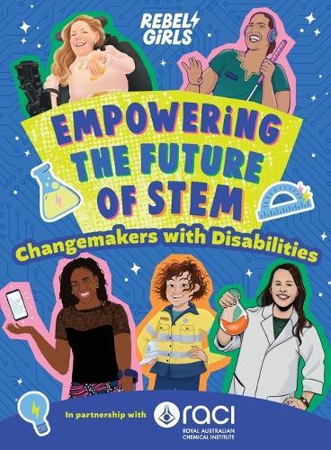 Empowering the Future of STEM: Changemakers with Disabilities