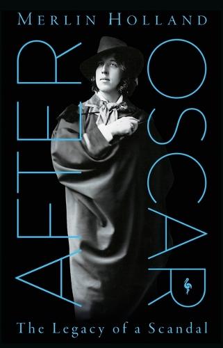 After Oscar: The Legacy of a Scandal