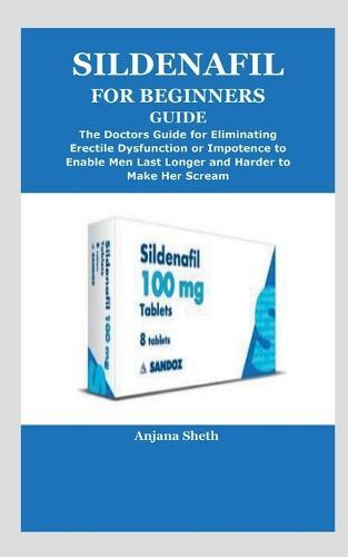 Sildenafil for Beginners Guide