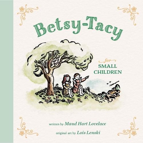 Betsy-Tacy for Small Children