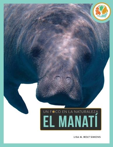 El Manatí: Spanish Edition