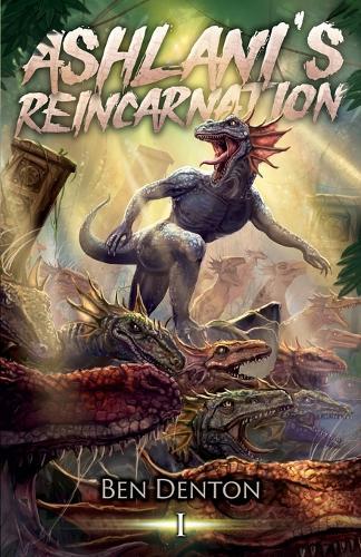 Ashlani's Reincarnation: A Monster Evolution LitRPG