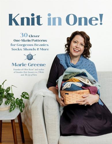 Knit in One!: 30 Clever One-Skein Patterns for Gorgeous Beanies, Socks, Shawls & More?