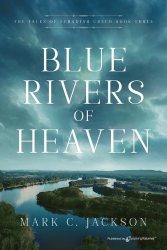 Blue Rivers of Heaven