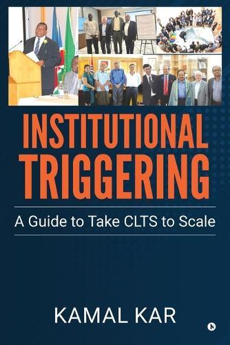 Institutional Triggering: A Guide to Take CLTS to Scale