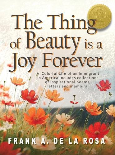 The Thing of Beauty is a Joy Forever