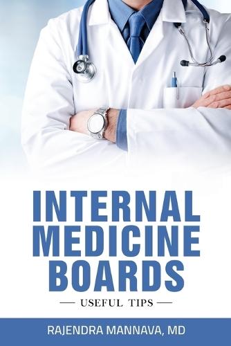 Internal Medicine Boards: Useful Tips
