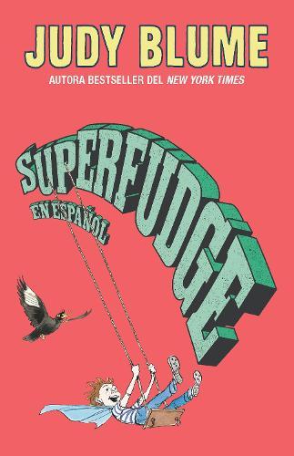 Superfudge (Spanish Edition)