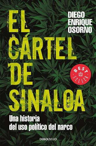 El cártel de Sinaloa / The Sinaloa Cartel