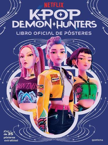 Las guerreras del KPop. Libro de pósters / KPop Demon Hunters: The Official Poster Book