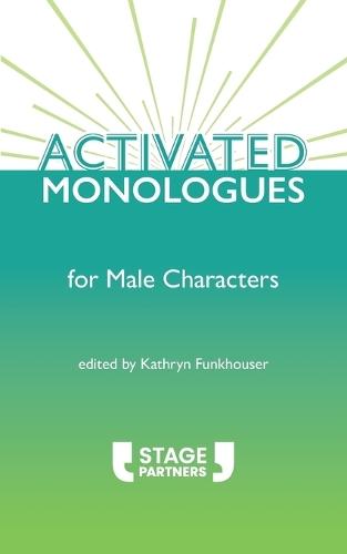 Activated Monologues for Male Characters