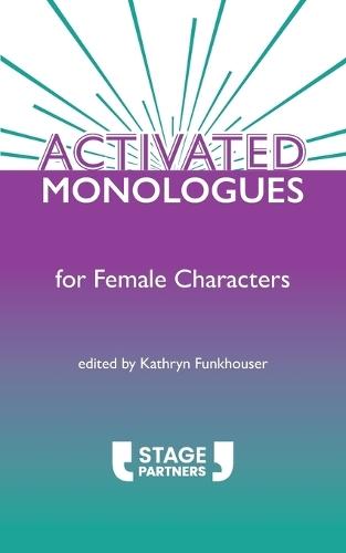 Activated Monologues for Female Characters