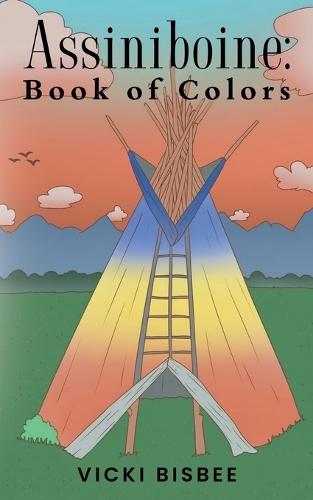 Assiniboine: Book of Colors
