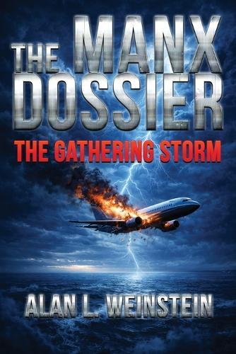 The Manx Dossier: The Gathering Storm