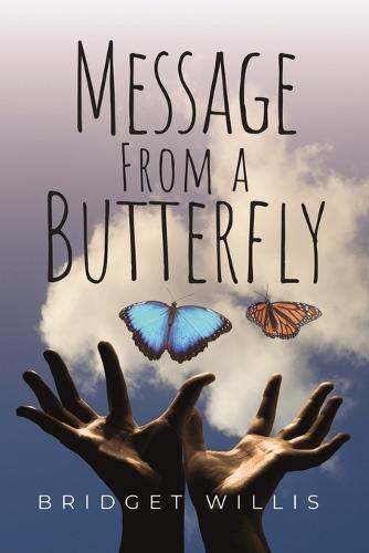 Message From a Butterfly