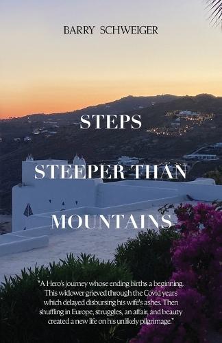 Steps Steeper Than Mountains