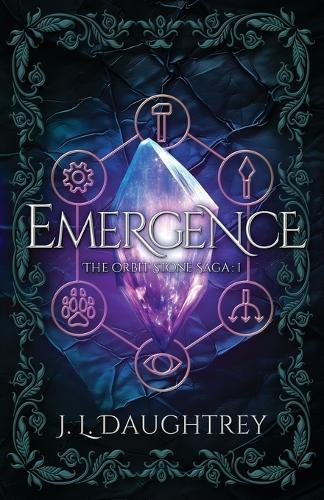 Emergence: The Orbit Stone Saga 1