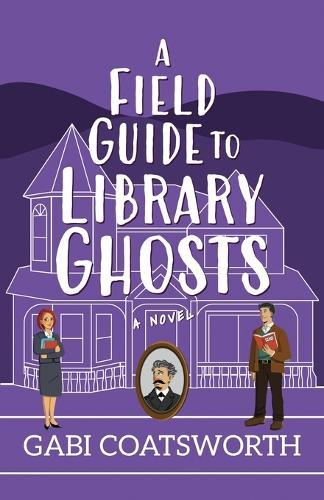 A Field Guide to Library Ghosts