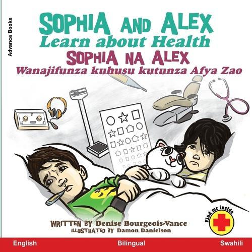 Sophia and Alex Learn about Health: Sophia na Alex Jifunze kuhusu kutunza Afya