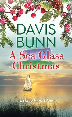 A Sea Glass Christmas: An Outer Banks Novel