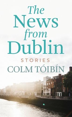 The News from Dublin