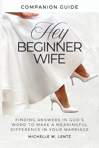 Hey Beginner Wife Companion Guide