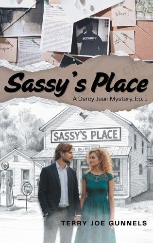 Sassy's Place: A Darcy Jean Mystery, Ep. 1