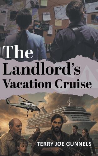 The Landlord's Vacation Cruise