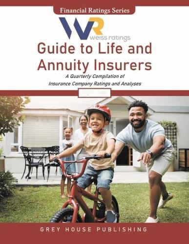 Weiss Ratings Guide to Life & Annuity Insurers, Fall 2024