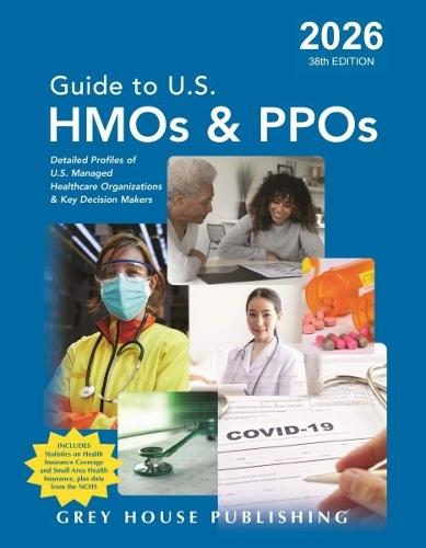 Guide to U.S. HMOs and PPOs, 2026