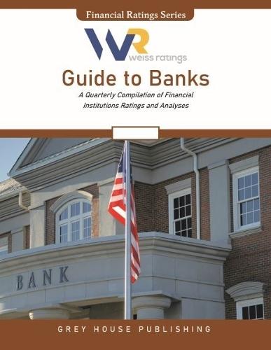 Weiss Ratings Guide to Banks, Summer 2025